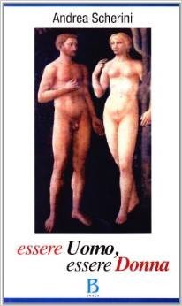 Essere uomo, essere donna. Elogio della complementarità