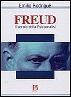 Freud. Il secolo della psicoanalisi