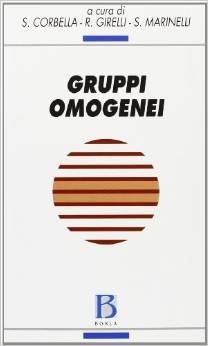 I gruppi omogenei. Teoria e clinica del campo mentale omogeneo