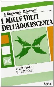 I mille volti dell'adolescenza. Itinerari e insidie