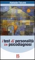 I test di personalità in psicodiagnosi