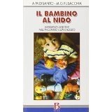 Il bambino al nido. Esperienze affettive nell'incontro con l'adulto