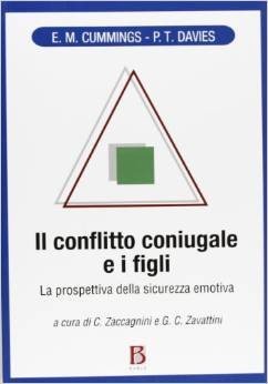 Il conflitto coniugale e i figli. La prospettiva della sicurezza emotiva