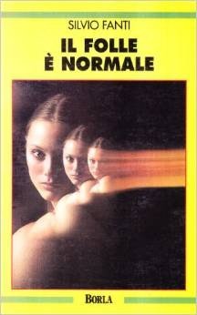 Il folle è normale