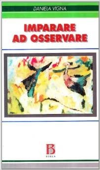 Imparare ad osservare