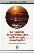 La funzione della valutazione nelle terapie psicologiche. Un punto di vista psicodinamico