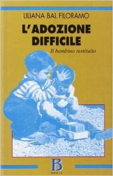 L'adozione difficile. Il bambino restituito