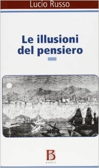 Le illusioni del pensiero. La psicoanalisi tra ragione e follia