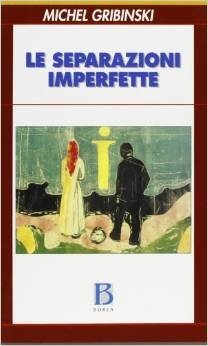 Le separazioni imperfette