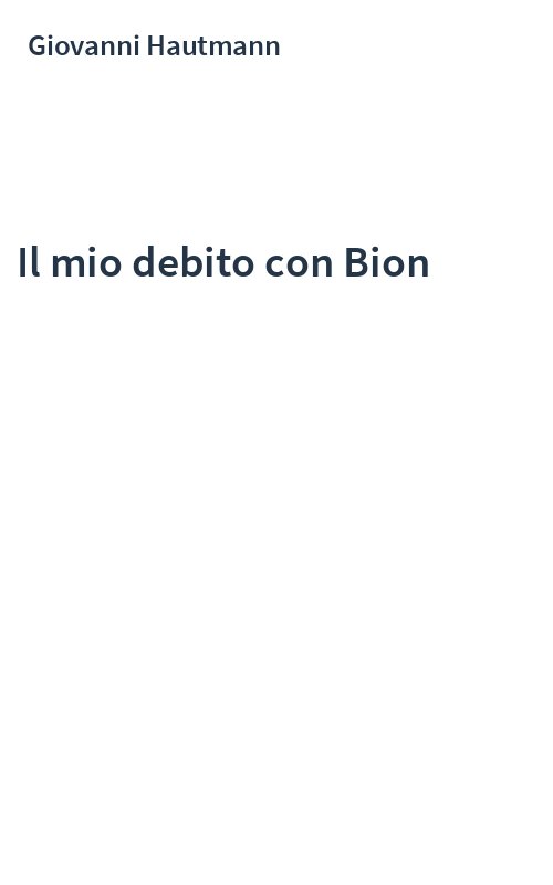 Il mio debito con Bion