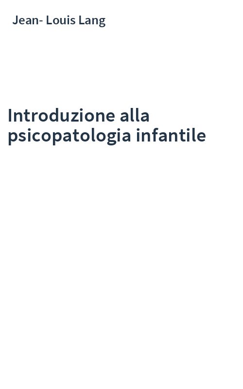 Introduzione alla psicopatologia infantile