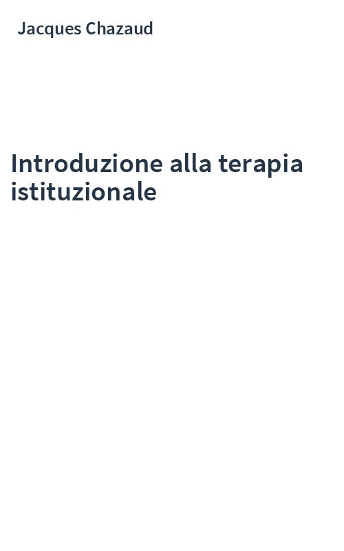 Introduzione alla terapia istituzionale