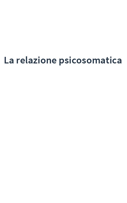 La relazione psicosomatica