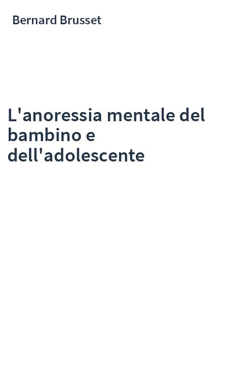 L'anoressia mentale del bambino e dell'adolescente