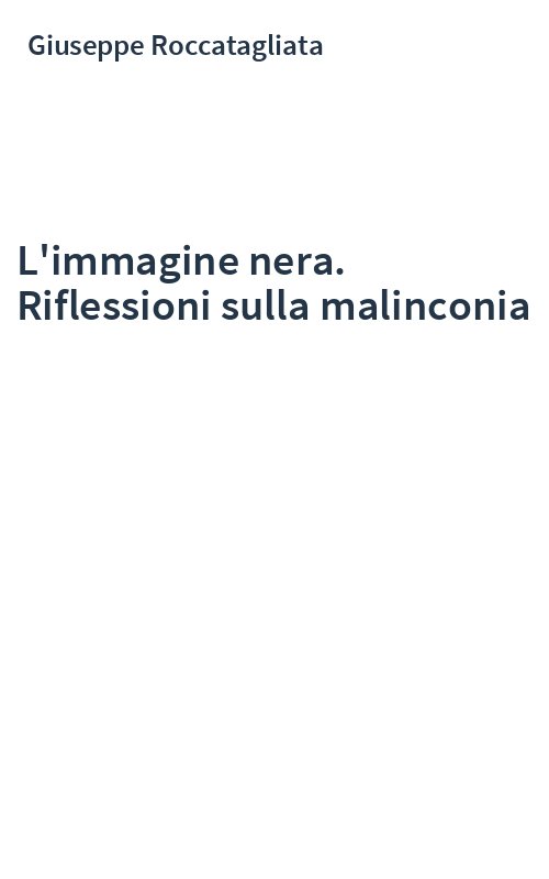 L'immagine nera. Riflessioni sulla malinconia
