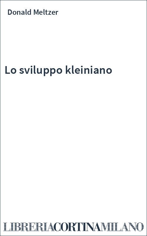 Lo sviluppo kleiniano