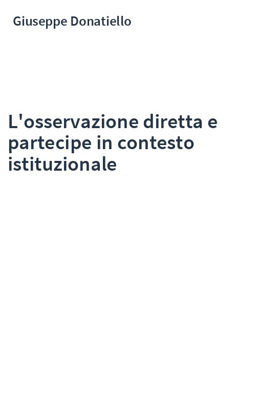 L'osservazione diretta e partecipe in contesto istituzionale