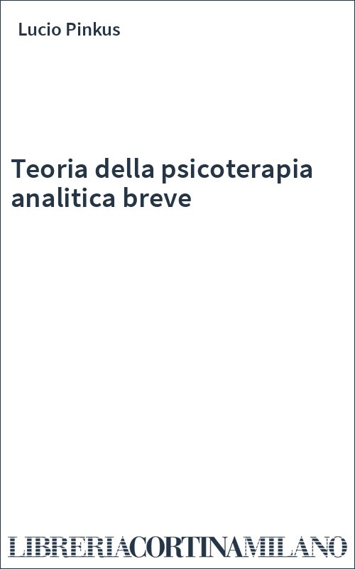 Teoria della psicoterapia analitica breve