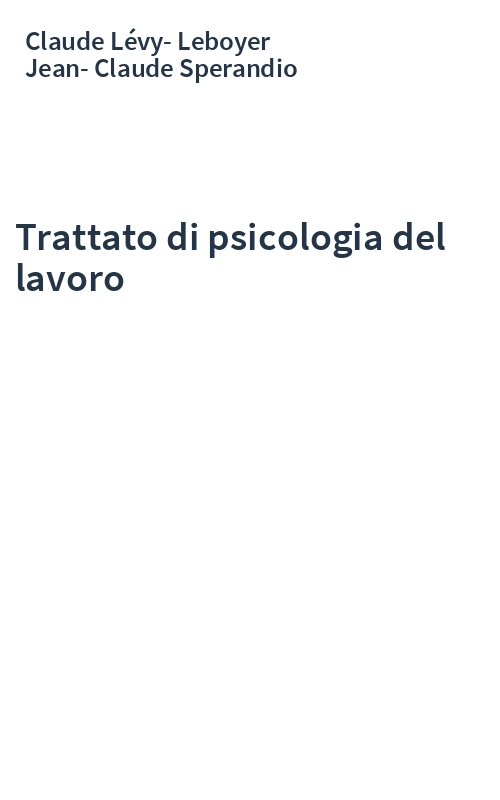 Trattato di psicologia del lavoro