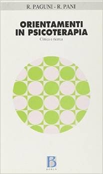 Orientamenti in psicoterapia. Clinica e ricerca