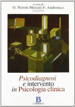 Psicodiagnosi e intervento in psicologia clinica