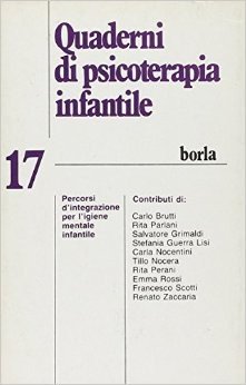 Quaderni di psicoterapia infantile 17. Percorsi d'integrazione per l'igiene mentale infantile