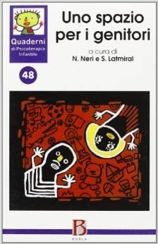 Quaderni di psicoterapia infantile 48. Uno spazio per i genitori
