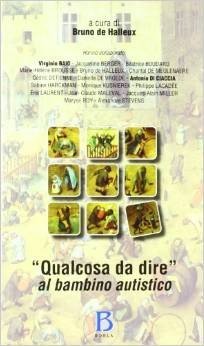 «Qualcosa da dire» al bambino autistico