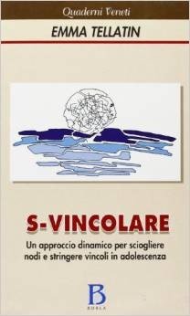S-vincolare. Un approccio dinamico per sciogliere nodi e stringere vincoli in adolescenza