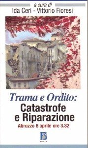 Trama e ordito: catastrofe e riparazione