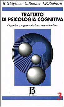 Trattato di psicologia cognitiva Vol. 3