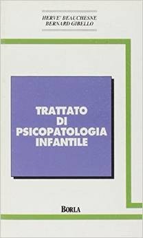 Trattato di psicopatologia infantile