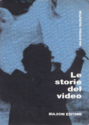 Le storie del video