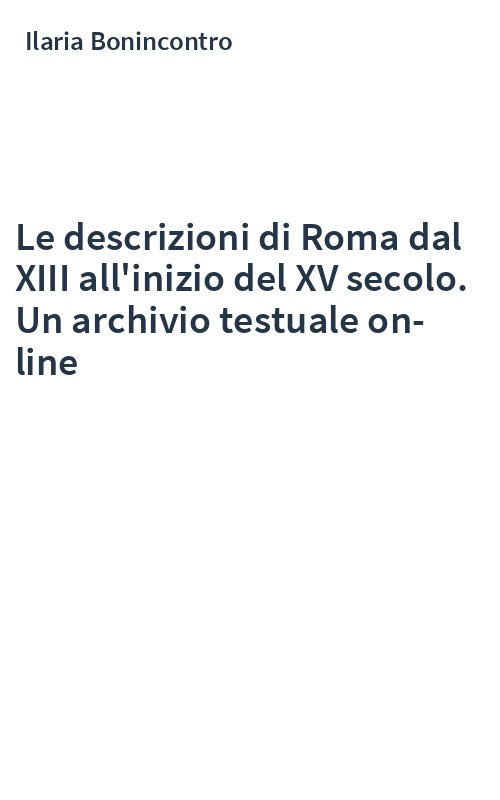 Le descrizioni di Roma dal XIII all'inizio del XV secolo. Un archivio testuale on-line