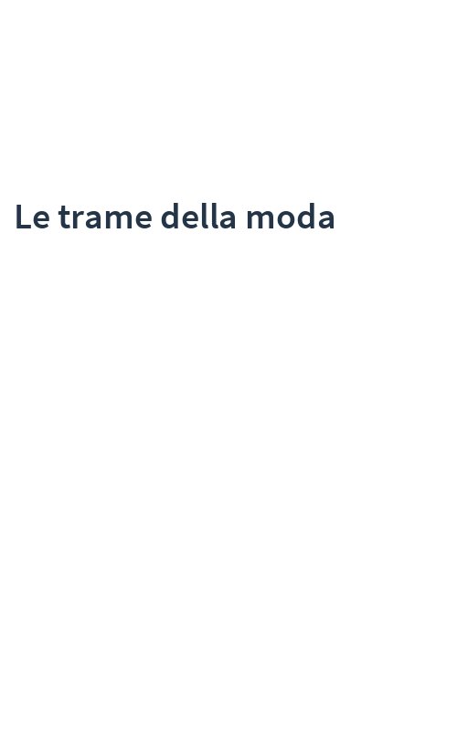 Le trame della moda