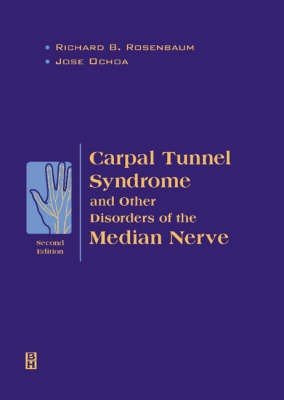 Carpal Tunnel Syndrome and Other Disorders of the Median Nerve