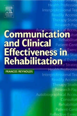 Communication and Clinical Effectiveness in Rehabilitation