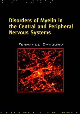Disorders of Myelin in the Central and Peripheral Nervous Systems
