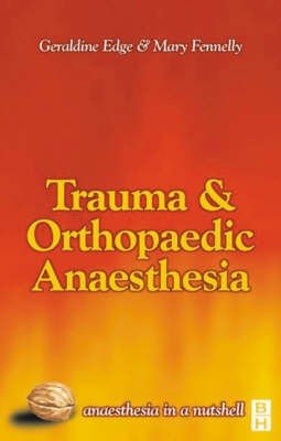 Trauma and Orthopaedic Anaesthesia