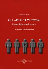 Gli appalti in house. Il caso delle sanità service