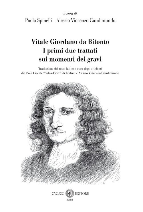 Vitale Giordano da Bitonto. I primi due trattati sui momenti dei gravi