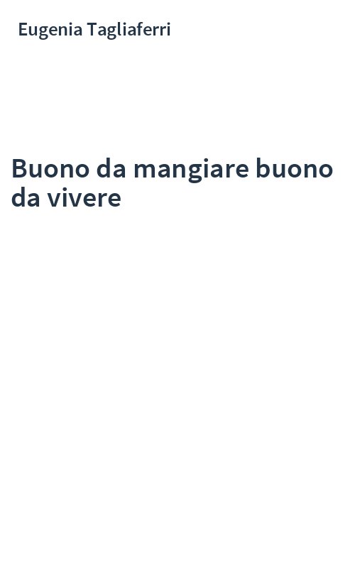 Buono da mangiare buono da vivere