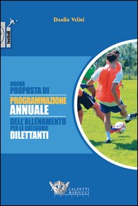 Nuova proposta di programmazione annuale dell' allenamento per le categorie dilettant
