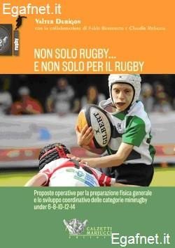 Non solo rugby... e non solo per il rugby