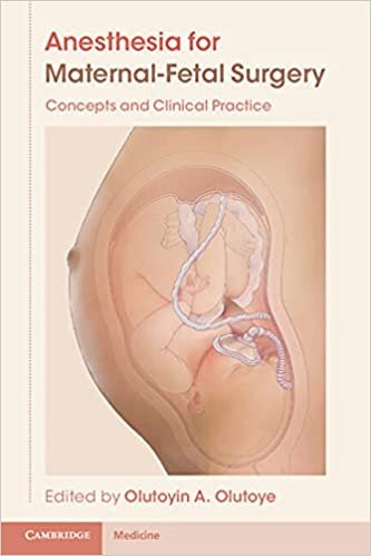 Anesthesia for Maternal-Fetal Surgery