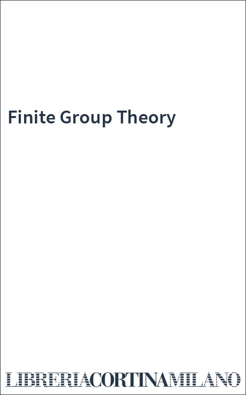 Finite Group Theory