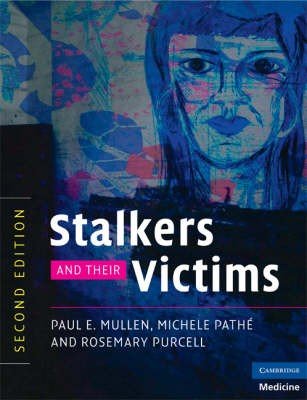 Stalkers and Their Victims