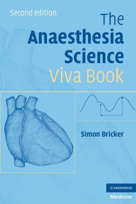 The Anaesthesia Science Viva Book