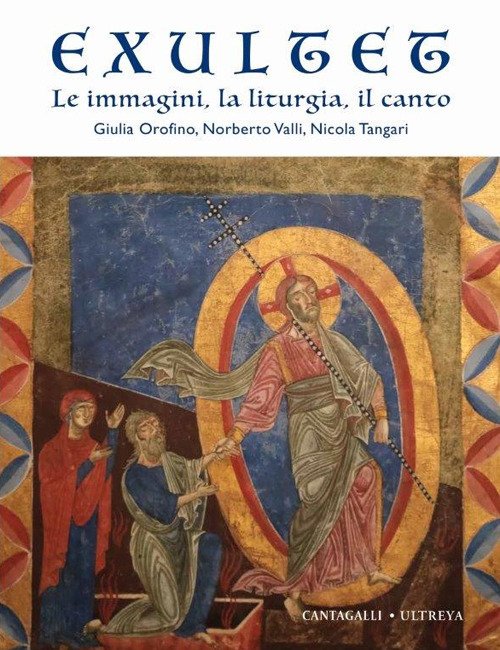 Exultet. Le immagini, la liturgia, il canto