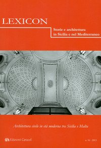 Lexicon. Storie e architettura in Sicilia e nel Mediterraneo